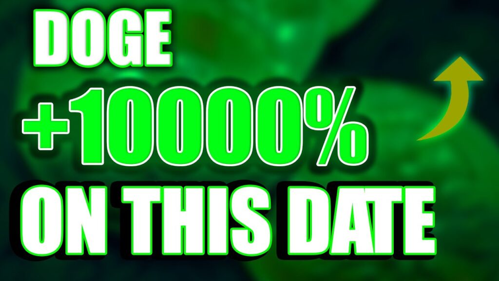 DOGE IS ABOUT TO GO CRAZY ON THIS DATE - DOGECOIN PRICE PREDICTION & UPDATES